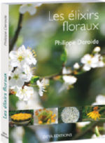 DEROIDE Philippe Les élixirs floraux (nouvelle edition DEVA 2017) Librairie Eklectic