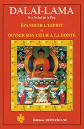 DALAÏ-LAMA (S.S. le XIVème) Epanouir l´esprit et ouvrir son coeur à la bonté Librairie Eklectic