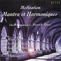 TORRE Patrick Méditation. Mantra et Harmoniques - CD audio Librairie Eklectic