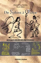 ZUBER René & GAY-BARBIER Gérard Du Sphinx à Oedipe Librairie Eklectic