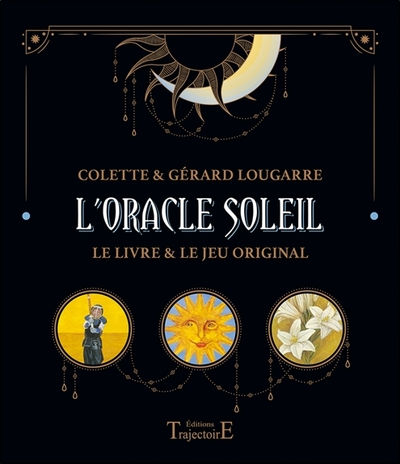 LOUGARRE Colette & Gérard L´Oracle Soleil - Coffret (le livre & le jeu original) Librairie Eklectic