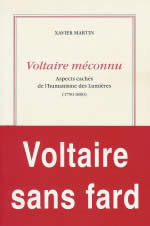 MARTIN Xavier Voltaire mÃ©connu. Aspects cachÃ©s de lÂ´humanisme des LumiÃ¨res (1750-1800) Librairie Eklectic
