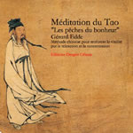 EDDE Gérard Méditation du Tao. Méthode chinoise pour renforcer la vitalité par relaxation et concentration - CD Librairie Eklectic