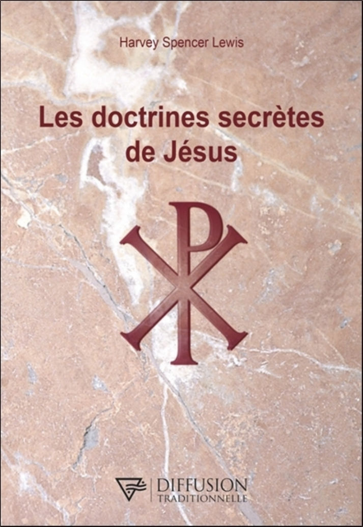 LEWIS Harvey Spencer Doctrines secrètes de Jésus (Les) Librairie Eklectic