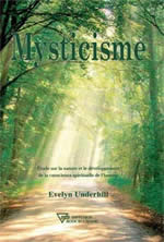 UNDERHILL Evelyn Mysticisme. étude sur la nature et le développement de la conscience spirituelle (réédition) Librairie Eklectic