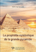LEWIS Harvey Spencer La prophétie symbolique de la grande pyramide Librairie Eklectic