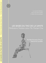 DROUET-ROUSSEAU Benj Les bases du tao de la santé. Méditations taoïstes selon Mantak Chia Librairie Eklectic