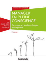 PEILLOD-BOOK Lise & SHANKLAND Rébecca Manager en pleine conscience. Devenez un leader éthique et inspirant (2ème édition) Librairie Eklectic