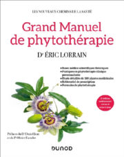 LORRAIN Eric Dr Grand Manuel de Phytothérapie Librairie Eklectic