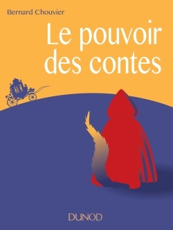 CHOUVIER Bernard  Le pouvoir des contes Librairie Eklectic