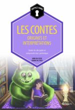 DA COSTA Anne et Fabian Les contes. Origines et interprétations. Librairie Eklectic