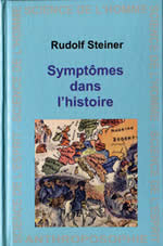 STEINER Rudolf Symptômes dans l´histoire Librairie Eklectic