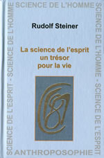 STEINER Rudolf La science de l´esprit, un trésor pour la vie  Librairie Eklectic
