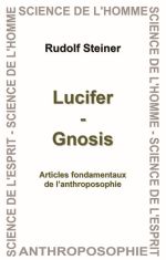 STEINER Rudolf Lucifer - Gnosis. Articles fondamentaux de l´anthroposophie (GA 34) Librairie Eklectic