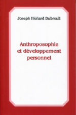 HERIARD-DUBREUIL Joseph Anthroposophie et développement personnel Librairie Eklectic
