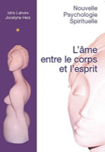 LAHORE Idris & HERZ Jocelyne L´âme entre le corps et l´esprit Librairie Eklectic