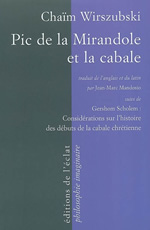 WIRSZUBSKI Chaïm Pic de la Mirandole et la cabale (suivi de G. Scholem : Considérations sur...) Librairie Eklectic
