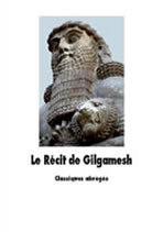 LABBE Stéphane (adapté par) Le Récit de Gilgamesh. Traduction remaniée et abrégée Librairie Eklectic