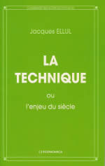 ELLUL Jacques La Technique ou l´enjeu du siècle Librairie Eklectic