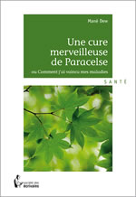 DEW Mané  Une cure merveilleuse de Paracelse  Librairie Eklectic