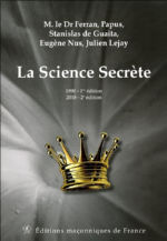 FERRAN, PAPUS, Stanislas DE GUAITA, NUS Eugène & LEJAY Julien La Science Secrète Librairie Eklectic