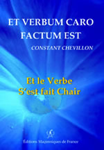 CHEVILLON Constant Et verbum caro factum est - Et le Verbe S´est fait Chair Librairie Eklectic
