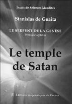DE GAITA Stanislas Le temple de Satan. Le serpent de la Genèse : Première septaine Librairie Eklectic