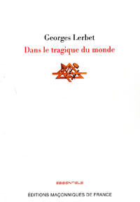 LERBET Georges Dans le tragique du monde Librairie Eklectic