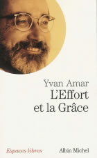 AMAR Yvan Effort et la Grâce (L´) Librairie Eklectic