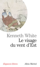 WHITE Kenneth Visage du vent d´est (Le) Librairie Eklectic