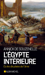 SOUZENELLE Annick de L´Egypte intérieure, ou les dix plaies de l´âme Librairie Eklectic