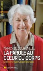 SOUZENELLE Annick de La Parole au coeur du corps. Entretiens avec Jean Mouttapa Librairie Eklectic