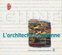 Collectif Chine. L´architecture ancienne - illustré Librairie Eklectic