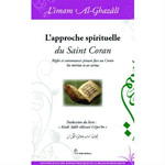 AL-GHÂZALÎ L´approche spirituelle du Saint Coran. Règles et convenances pieuses face au Coran, Ses mérites et ses vertus. Librairie Eklectic