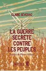 SEVERAC Claire La guerre secrète contre les peuples Librairie Eklectic