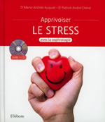 AUQUIER Marie-André & CHENE Patrick-André Apprivoiser le stress avec la sophrologie.  Librairie Eklectic