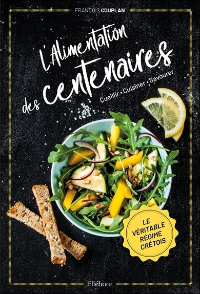 COUPLAN François L´Alimentation des centenaires - le véritable régime crétois Librairie Eklectic