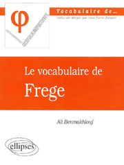 BENMAKHLOUF Ali Vocabulaire de Frege (Le) Librairie Eklectic