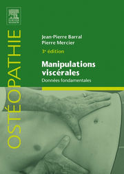 BARRAL Jean-Pierre Manipulations viscérales Tome 1 - 2 ème édition Librairie Eklectic
