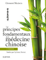 MACIOCIA Giovanni Les principes fondamentaux de la médecine chinoise (3ème éd. intégralement en couleurs, reliée rigide) Librairie Eklectic