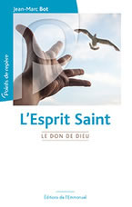BOT Jean-Marc  L´esprit saint - Le don de dieu  Librairie Eklectic