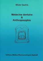 COUTRIS Olivier MÃ©decine dentaire et anthroposophie Librairie Eklectic