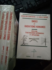 CHANTEREINE Jacqueline - SAVOIRE Camille Ondes et Radiations humaines - Détection, Étude biologique expérimentale et Applications Librairie Eklectic