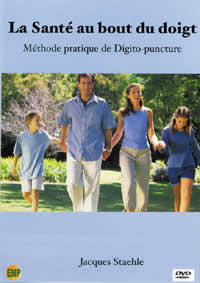 STAEHLE Jacques La santé au bout des doigts. Méthode pratique de Digito-puncture - DVD Librairie Eklectic