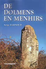 BARNOUD Serge De Dolmens en Menhirs... par les routes secrètes du Beaujolais (n.ed.) Librairie Eklectic