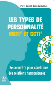 CAUVIN Pierre & CAILLOUX Geneviève Les types de personnalité. Les comprendre et les utiliser avec le MBTI et le CCTI Librairie Eklectic