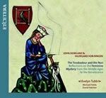 TUBB Evelyn The troubadour and the nun. Sacred and secular Reflections on the Feminine Mystery from the Middle Ages to the Renaissance Librairie Eklectic