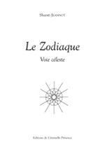 JEANNOT Shanti Le zodiaque. Voie céleste Librairie Eklectic