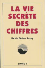 QUINN AVERY Kevin La vie secrète des chiffres. Le grand classique de la numérologie Librairie Eklectic