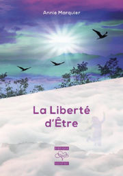 MARQUIER Annie La Liberté d´être Librairie Eklectic